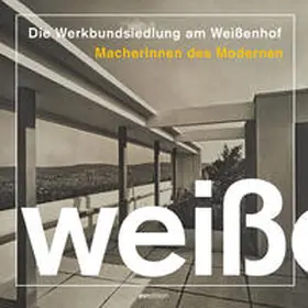 Werkbund / Kimmerle |  Die Werkbundsiedlung am Weißenhof | Buch |  Sack Fachmedien