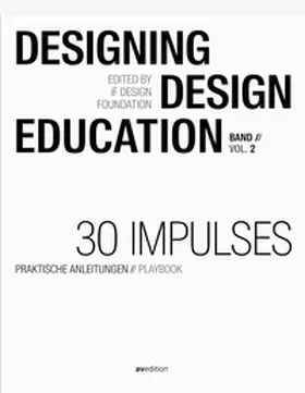 Spitz / Böninger / Diefenthaler |  Designing Design Education Vol. 2 | Buch |  Sack Fachmedien