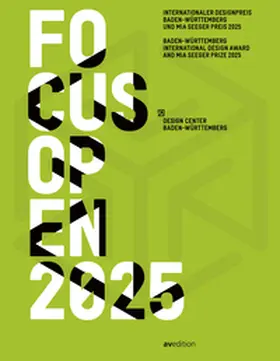 Design Center Baden-Württemberg |  FOCUS OPEN 2025 | Buch |  Sack Fachmedien