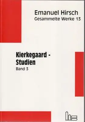 Hirsch / Müller |  Emanuel Hirsch - Gesammelte Werke / Kierkegaard-Studien 3 | Buch |  Sack Fachmedien