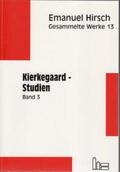 Hirsch / Müller |  Emanuel Hirsch - Gesammelte Werke / Kierkegaard-Studien 3 | Buch |  Sack Fachmedien