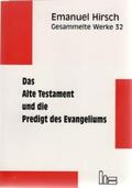 Hirsch / Müller |  Gesammelte Werke / Das Alte Testament und die Predigt des Evangeliums | Buch |  Sack Fachmedien