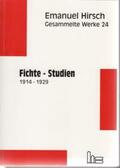 Hirsch / Barth |  Gesammelte Werke / Fichte-Studien 1914-1929 | Buch |  Sack Fachmedien