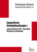 Hirsch / Scheliha |  Gesammelte Werke / Dogmatische Einzelabhandlungen 1 | Buch |  Sack Fachmedien