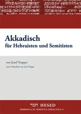 Tropper |  Akkadisch für Hebraisten und Semitisten | Buch |  Sack Fachmedien