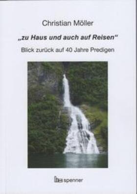 Möller | "zu Haus und auch auf Reisen" | Buch | 978-3-89991-227-2 | sack.de