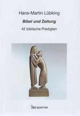 Lübking |  Bibel und Zeitung | Buch |  Sack Fachmedien