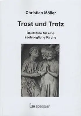 Möller |  Trost und Trotz. | Buch |  Sack Fachmedien