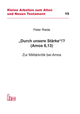 Riede |  "Durch unsere Stärke"!? (Amos 6,13) | Buch |  Sack Fachmedien