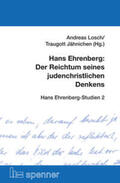 Losch / Jähnichen |  Hans Ehrenberg: Der Reichtum seines judenchristlichen Denkens | Buch |  Sack Fachmedien