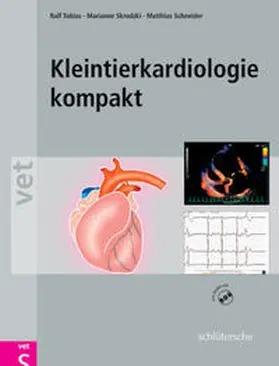 Tobias / Skrodzki / Schneider |  Kleintierkardiologie kompakt | Buch |  Sack Fachmedien