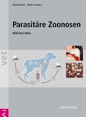 Beck / Pantchev | Parasitäre Zoonosen | Buch | 978-3-89993-047-4 | sack.de