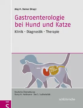 Steiner / Suchodolski | Gastroenterologie bei Hund und Katze | Buch | 978-3-89993-060-3 | www.sack.de