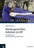 Ammann |  Rückengerechtes Arbeiten im OP | Buch |  Sack Fachmedien