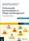 Rogall-Adam / Josuks / Adam |  Professionelle Kommunikation in Pflege und Management | Buch |  Sack Fachmedien