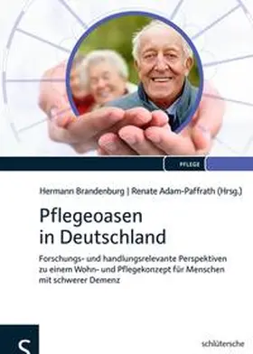Brandenburg / Adam-Paffrath |  Pflegeoasen in Deutschland | Buch |  Sack Fachmedien