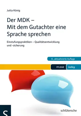König |  Der MDK - Mit dem Gutachter eine Sprache sprechen | Buch |  Sack Fachmedien