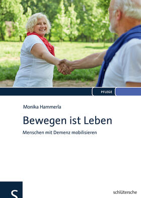 Hammerla | Bewegen ist Leben | Buch | 978-3-89993-348-2 | sack.de