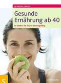 Flemmer |  Flemmer, A: Gesunde Ernährung ab 40 | Buch |  Sack Fachmedien