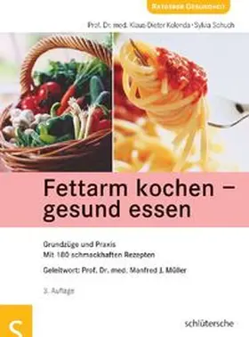 Fettarm kochen, gesund essen | Buch | 978-3-89993-528-8 | www.sack.de