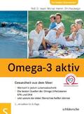 Hamm / Neuberger |  Omega-3 aktiv | Buch |  Sack Fachmedien