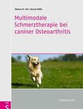 Fox / Millis |  Multimodale Schmerztherapie bei caniner Osteoarthritis | Buch |  Sack Fachmedien
