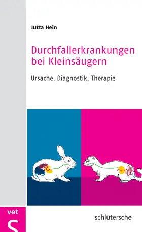 Hein |  Durchfallerkrankungen bei Kleinsäugern | Buch |  Sack Fachmedien