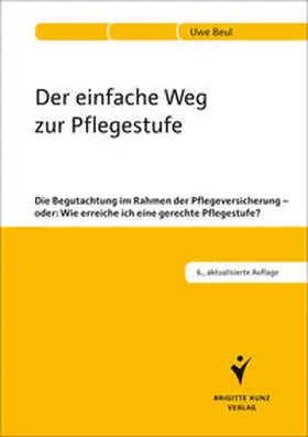 Beul | Der einfache Weg zur Pflegestufe | Buch | 978-3-89993-781-7 | sack.de