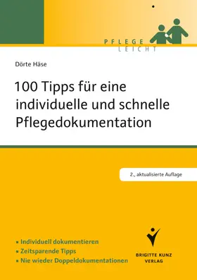 Häse |  100 Tipps für eine individuelle und schnelle Pflegedokumentation | Buch |  Sack Fachmedien