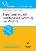 Hellmann / Rößlein |  Formulierungshilfen Expertenstandard Erhaltung und Förderung der Mobilität in der Pflege | Buch |  Sack Fachmedien