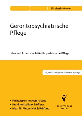 Höwler | Gerontopsychiatrische Pflege | Buch | 978-3-89993-836-4 | www.sack.de