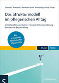 Ahmann / Pelzer |  Das Strukturmodell im pflegerischen Alltag | Buch |  Sack Fachmedien