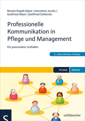 Rogall-Adam |  Professionelle Kommunikation in Pflege und Management | Buch |  Sack Fachmedien