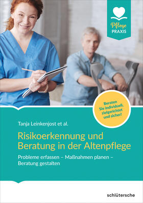 Leinkenjost | Risikoerkennung und Beratung in der Altenpflege | Buch | 978-3-89993-985-9 | sack.de