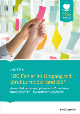 König | 100 Fehler im Umgang mit Strukturmodell und SIS® | Buch | 978-3-89993-998-9 | sack.de