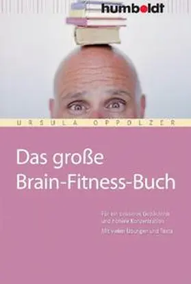 Oppolzer |  Das große Brain-Fitness-Buch | Buch |  Sack Fachmedien