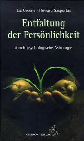 Greene / Sasportas |  Die Entfaltung der Persönlichkeit | Buch |  Sack Fachmedien