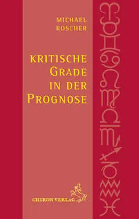 Roscher |  Kritische Grade in der Prognose | Buch |  Sack Fachmedien