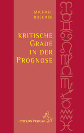 Roscher | Kritische Grade in der Prognose | Buch | 978-3-89997-141-5 | sack.de