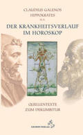 Galenus / Galenos / Hippokrates |  Der Krankheitsverlauf im Horoskop | Buch |  Sack Fachmedien