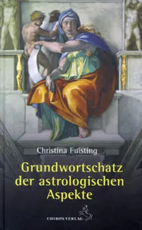 Fuisting |  Grundwortschatz der astrologischen Aspekte | Buch |  Sack Fachmedien
