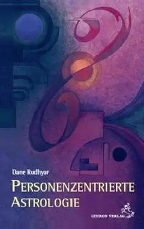 Rudhyar |  Personenzentrierte Astrologie | Buch |  Sack Fachmedien
