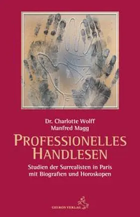 Wolff / Magg |  Professionelles Handlesen | Buch |  Sack Fachmedien