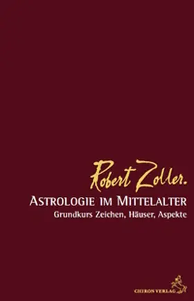Zoller |  Astrologie im Mittelalter | Buch |  Sack Fachmedien