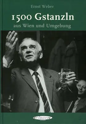 Weber / Pils / Falkner |  1500 Gstanzln aus Wien und Umgebung | Buch |  Sack Fachmedien