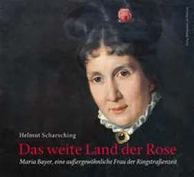 Scharsching |  Das weite Land der Rose | Buch |  Sack Fachmedien