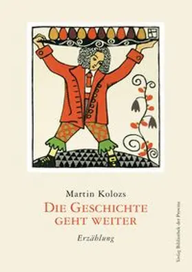 Kolozs |  Die Geschichte geht weiter | Buch |  Sack Fachmedien