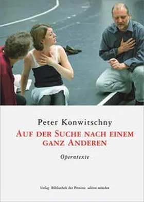 Konwitschny / Welker |  Auf der Suche nach einem ganz anderen | Buch |  Sack Fachmedien