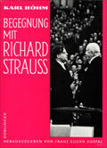 Böhm / Dostal |  Begegnung mit Richard Strauss | Buch |  Sack Fachmedien