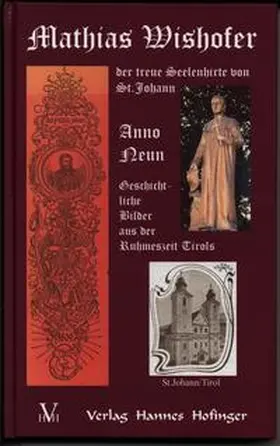 Hofinger |  Mathias Wishofer, der treue Seelenhirte von St. Johann | Buch |  Sack Fachmedien